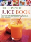 Image for The complete juice book