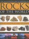 Image for The Illustrated Encyclopedia of Rocks of the World