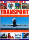 Image for Big Illustrated Book of Transport
