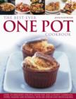Image for The best-ever one pot cookbook  : over 180 delicious one-pot, stove-top and clay-pot casseroles, stews, tagines and puddings, with more than 800 step-by-step photographs