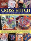 Image for Cross stitch  : the essential practical collection