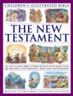 Image for The New Testament  : children&#39;s illustrated Bible