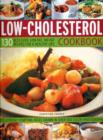 Image for Low-cholesterol cookbook  : 130 best-ever low-fat, no-fat recipes for a healthy life
