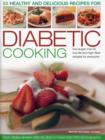 Image for 50 healthy and delicious recipes for diabetic cooking  : each recipe shown step by step in more than 240 photographs