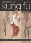 Image for Masterclass kung fu  : tae kwondo, tai chi, kendo, iaido, shinto ryu