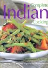 Image for Complete Indian cooking  : 325 deliciously authentic recipes for the adventurous cook
