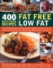 Image for Fat free, low fat  : 400 best-ever recipes