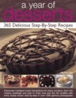 Image for A Year of Desserts: 365 Delicious Step-by-Step Recipes