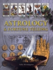 Image for Astrology &amp; fortune telling  : including tarot, palmistry, I Ching and dream interpretation