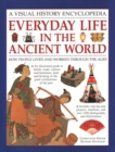 Image for Everyday Life in the Ancient World : How people lived and worked through the ages