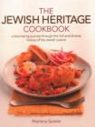 Image for The Jewish Heritage Cookbook : A fascinating journey through the rich and diverse history of the Jewish cuisine