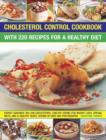 Image for Cholesterol control cookbook  : with 220 recipes for a healthy diet