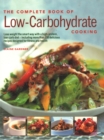 Image for Low-Carbohydrate Cooking, The Complete Book of