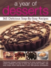 Image for A year of desserts  : 365 delicious step-by-step recipes