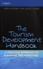 Image for The tourism development handbook  : a practical approach to planning and marketing