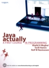 Image for Java Actually : A First Course in Programming