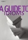 Image for A guide to idioms