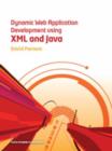 Image for Dynamic Web Application Development Using XML and Java