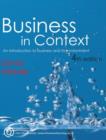 Image for Business in context: an introduction to business and its environment