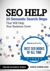 Image for SEO Help : 20 Semantic Search Steps that Will Help Your Business Grow