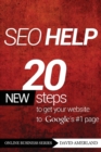Image for Seo Help : 20 New Search Engine Optimization Steps to Get Your Website to Google&#39;s #1 Page