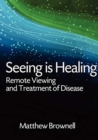 Image for Seeing Is Healing