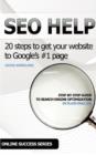 Image for SEO Help : 20 Steps to Get Your Website to Google&#39;s #1 Page