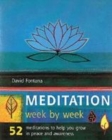 Image for Meditation week by week  : 52 meditations to help you grow in peace and awareness