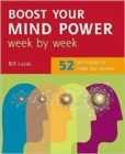 Image for Boost your mind power week by week  : 52 techniques to make you smarter