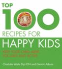 Image for The top 100 recipes for happy kids