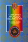Image for The Buddhist Mandala Colouring Kit : All You Need to Create 12 Stunning Buddhist Greeting Cards