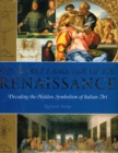 Image for The secret language of the Renaissance  : decoding the hidden symbolism of Italian art