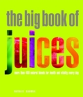 Image for The Big Book of Juices