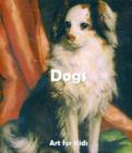 Image for Art for Kids: Dogs