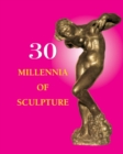 Image for 30 millennia of sculpture