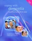 Image for Coping with Dementia : A Practical Guide for Carers