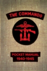 Image for The Commando Pocket Manual: 1940-1945