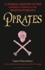 Image for A general history of the robberies &amp; murders of the most notorious pirates