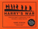 Image for Harry&#39;s war  : a British Tommy&#39;s experiences in the trenches in World War One