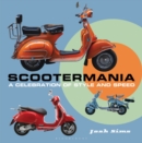 Image for Scootermania  : a celebration of style and speed