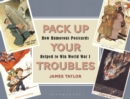 Image for Pack Up Your Troubles