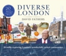 Image for Diverse London  : 20 walks exploring London&#39;s wonderfully varied communities