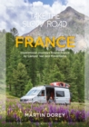 Image for France: inspirational journeys round France by camper van and motorhome