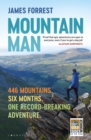 Image for Mountain man  : 446 mountains, six months, one record-breaking adventure