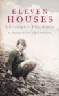 Image for Eleven houses  : a memoir of childhood