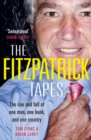 Image for The FitzPatrick tapes  : the rise and fall of one man, one bank, and one country