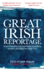 Image for Great Irish reportage  : foreword by Olivia O&#39;Leary