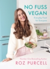 Image for No fuss vegan  : everyday food for everyone