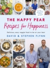 Image for The happy pear: recipes for happiness