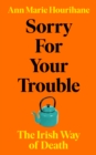 Image for Sorry for Your Trouble